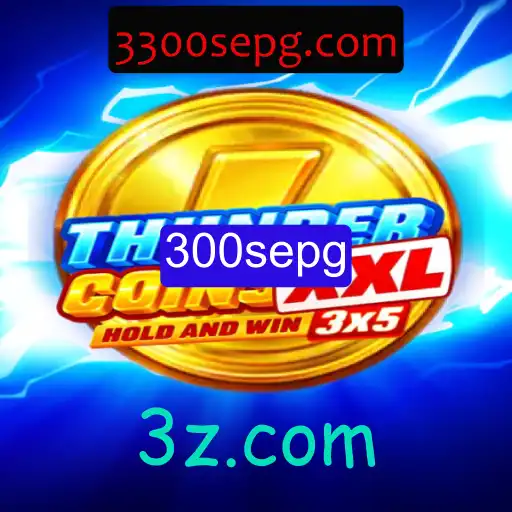 Descubra o Empolgante Mundo de ThunderCoinsXxl: Uma Aventura com 300sepg